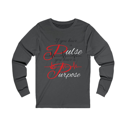 "Purpose" Unisex Jersey Long Sleeve Tee
