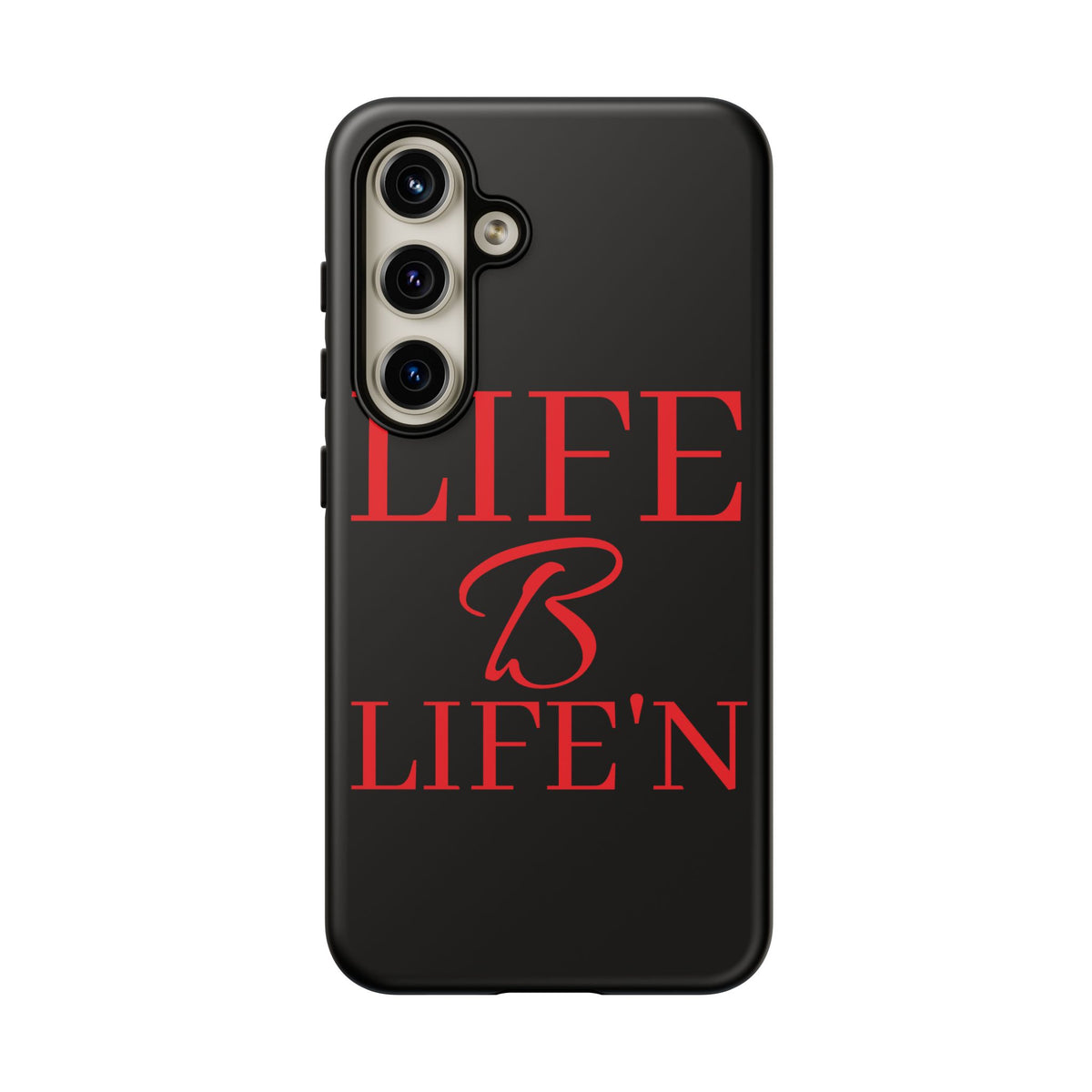 LIFE B LIFE'N Tough Cases