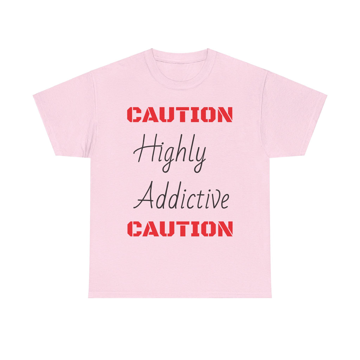 "HIGHLY ADDICTIVE" Unisex Heavy Cotton Tee
