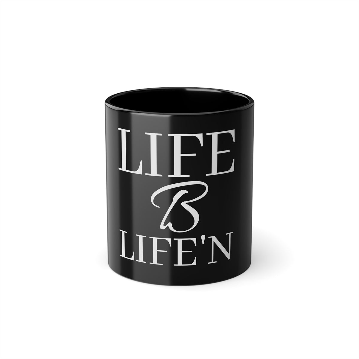 LIFE B LIFE'N Black Coffee Cup, 11oz