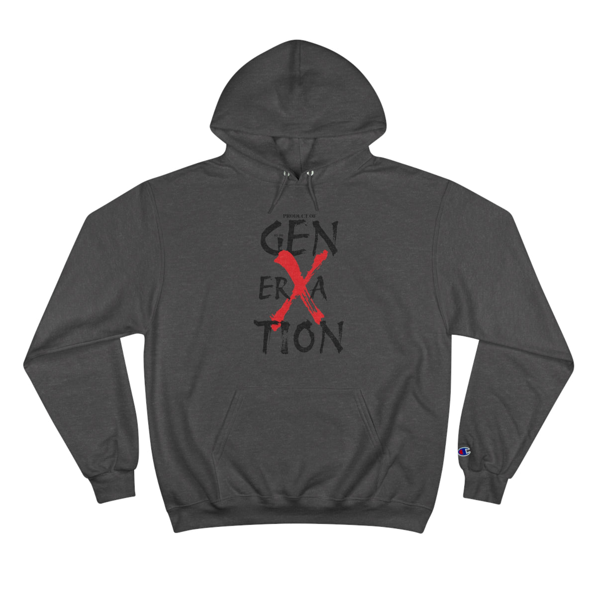 "Property of Generation X" Champio Hoodie