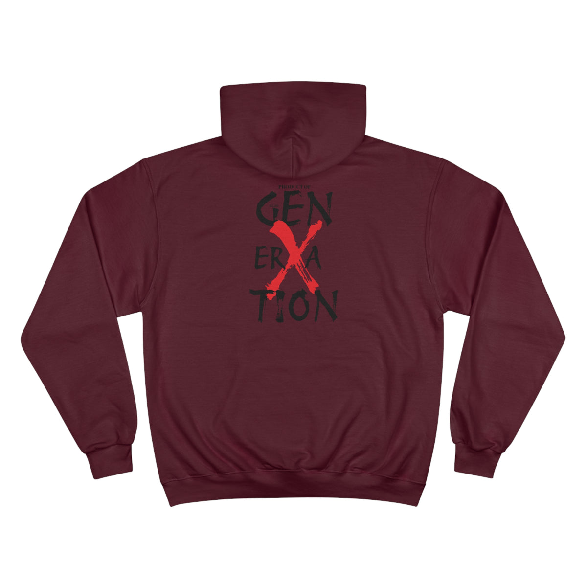 "Property of Generation X" Champio Hoodie