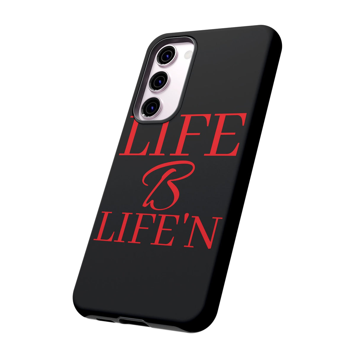 LIFE B LIFE'N Tough Cases