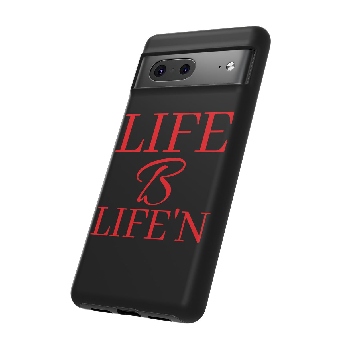 LIFE B LIFE'N Tough Cases