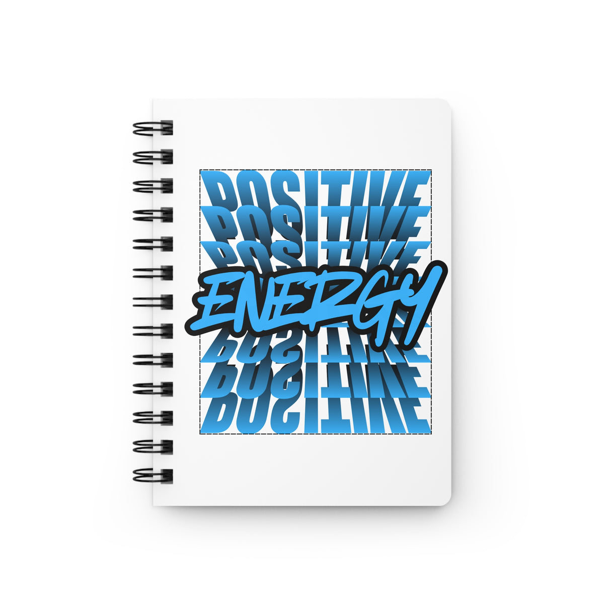 "Positive Energy" Spiral Bound Journal