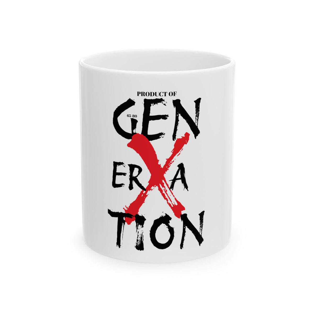 "Property of Generation X" Mug, (11oz, 15oz)