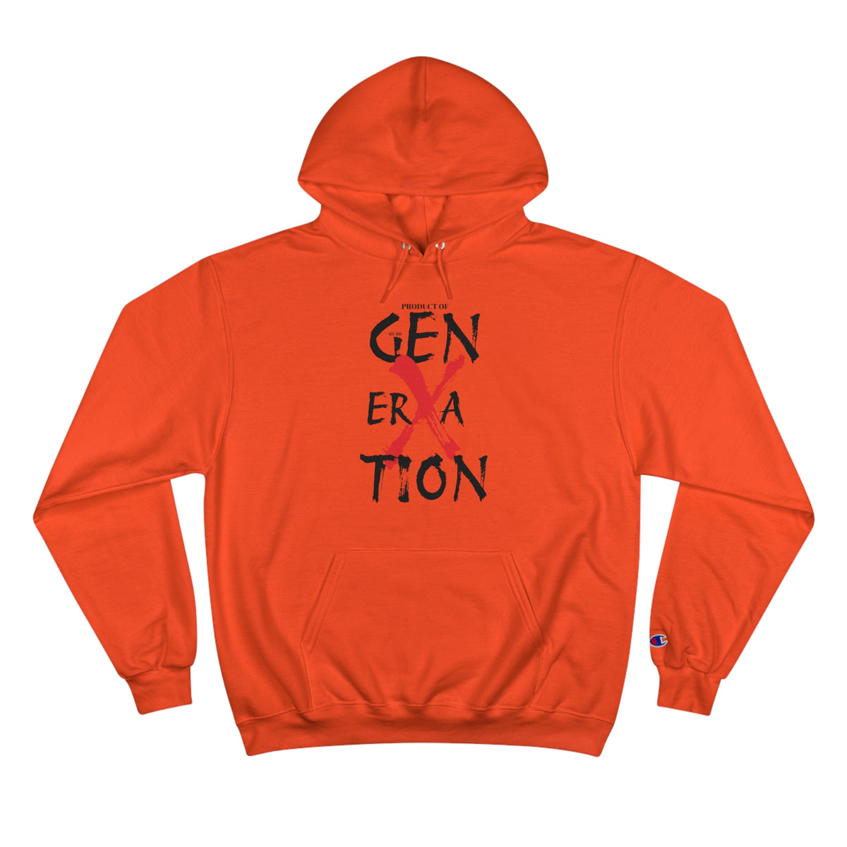 "Property of Generation X" Champio Hoodie