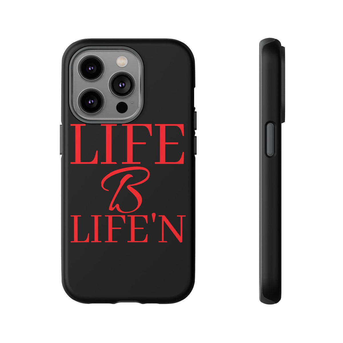 LIFE B LIFE'N Tough Cases