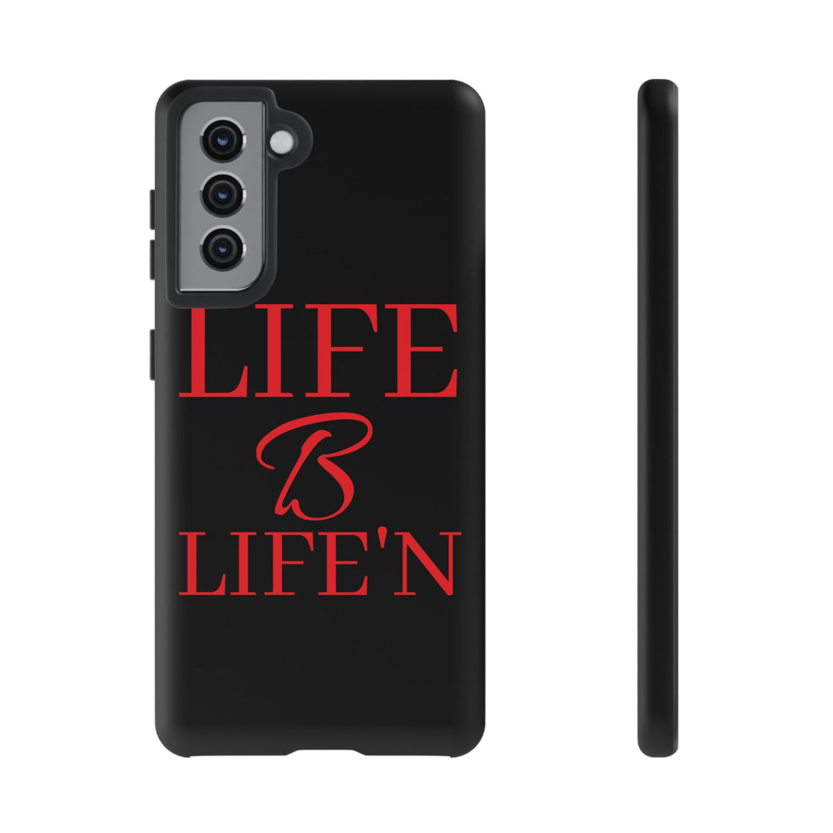 LIFE B LIFE'N Tough Cases