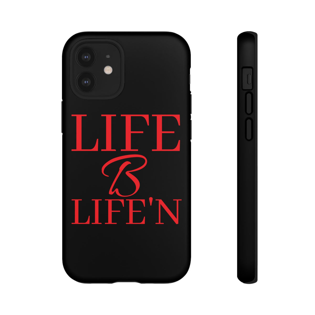 LIFE B LIFE'N Tough Cases