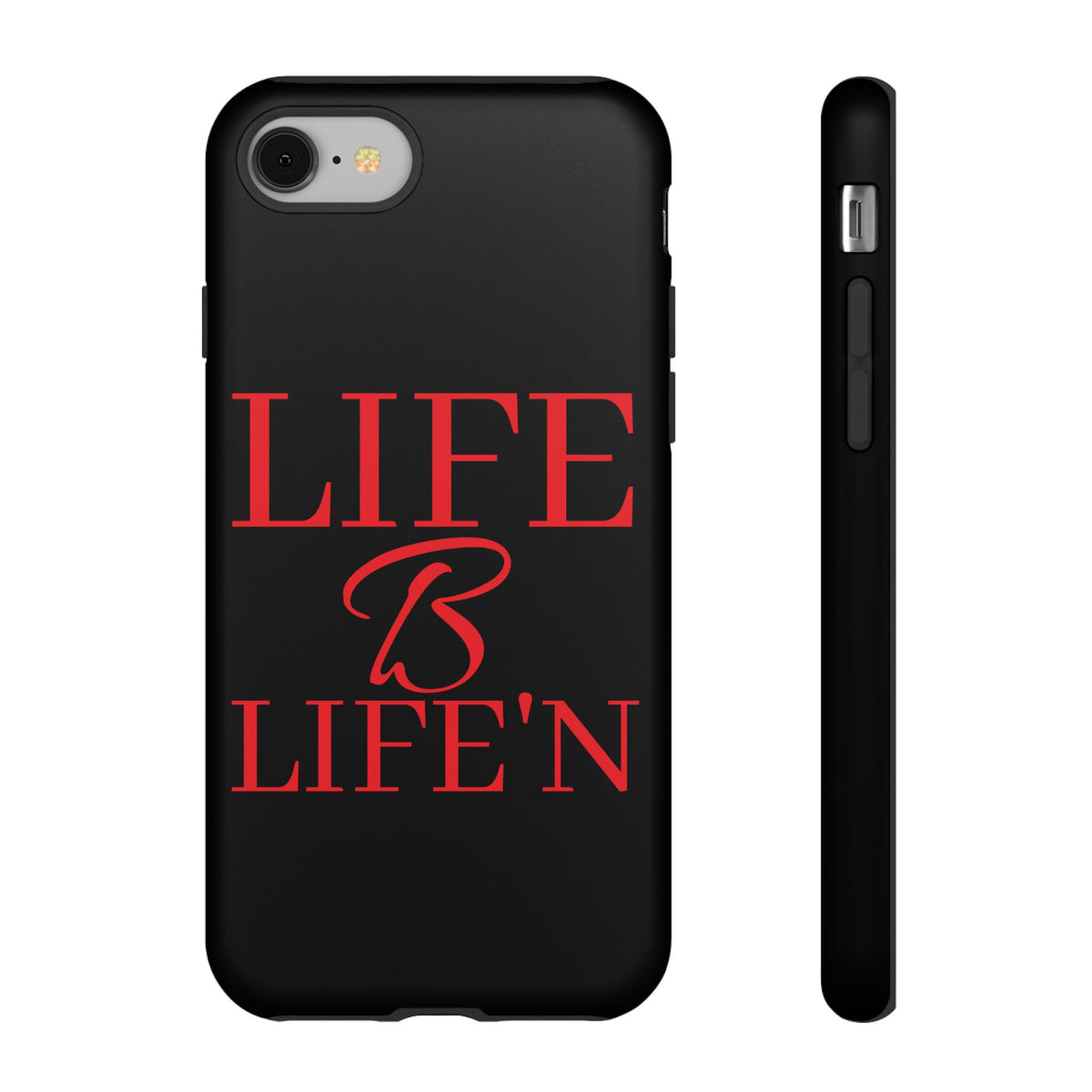 LIFE B LIFE'N Tough Cases