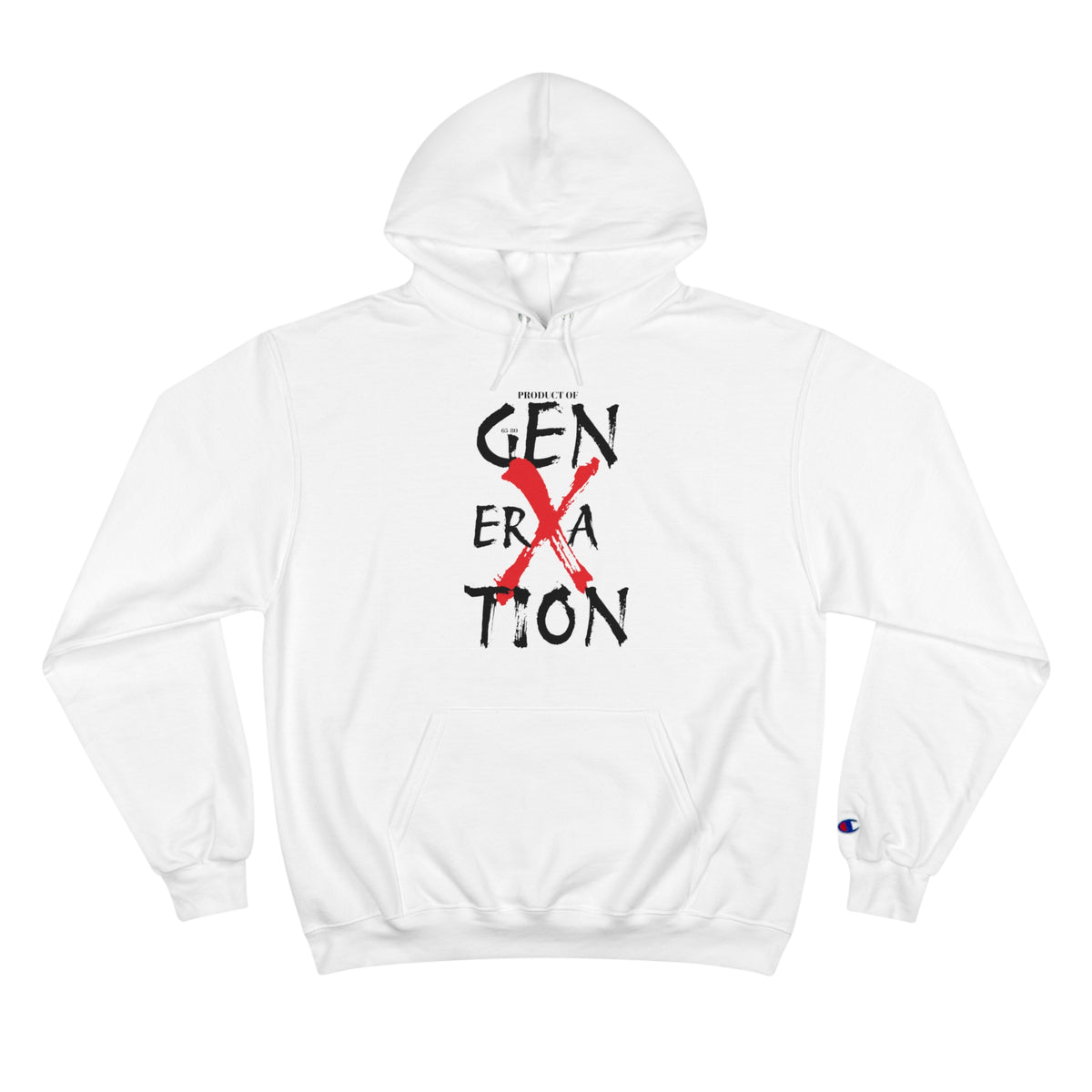 "Property of Generation X" Champio Hoodie